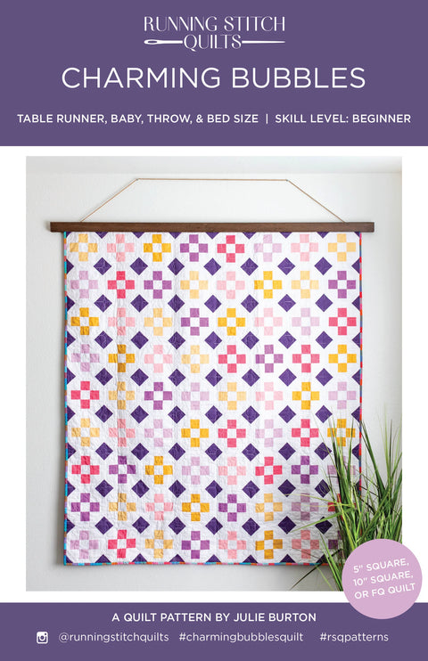 Charming Bubbles Quilt Pattern - Running Stitch Quilts