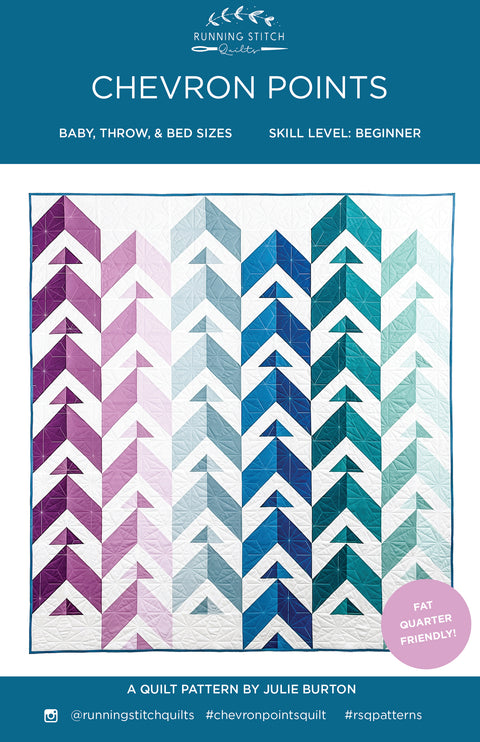 Chevron Points Quilt Pattern - Running Stitch Quilts